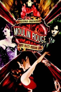 Moulin Rouge: Amor em Vermelho - Poster / Capa / Cartaz - Oficial 9