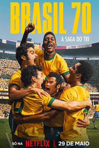 Poster 1 de Série Brasil 70: A Saga do Tri (2026)