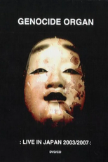 Genocide Organ: Live In Japan 2003 (Genocide Organ: Live In Japan 2003)