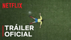 Goles en contra | Tráiler oficial | Netflix