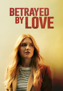 Traída pelo Amor (Betrayed By Love)