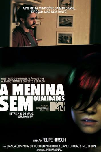 Poster de Série A Menina Sem Qualidades (2013)