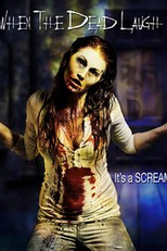 When the Dead Laugh (When the Dead Laugh)