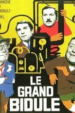 The Great Gadget (Le grand Bidule)