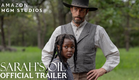 Sarah’s Oil | Official Trailer