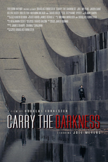 Carry the Darkness (Carry the Darkness)