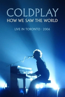 Coldplay – Live In Toronto - Poster / Capa / Cartaz - Oficial 1