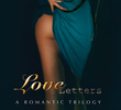Love Letters: A Romantic Trilogy