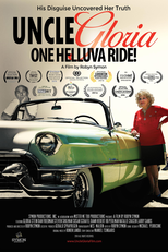 Tio Gloria: Uma Jornada Inesquecível! (Uncle Gloria: One Helluva Ride!)