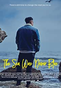 The Sea Was Never Blue (The Sea Was Never Blue)