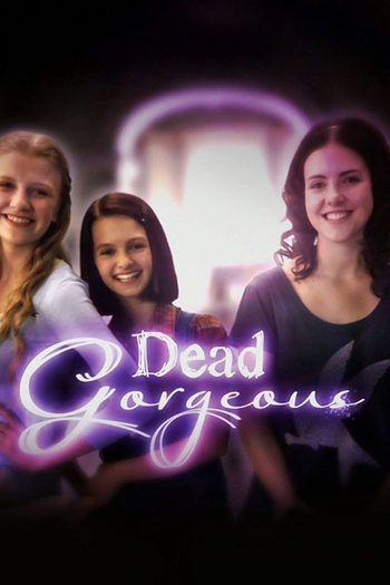 Poster de Franquia Dead Gorgeous (2010)