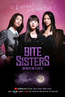 Bite Sisters - Poster / Capa / Cartaz - Oficial 1
