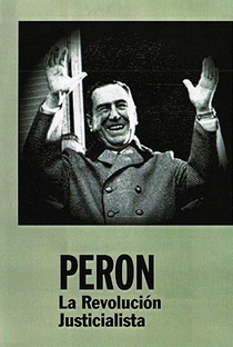 Perón, La revolución justicialista - Poster / Capa / Cartaz - Oficial 1