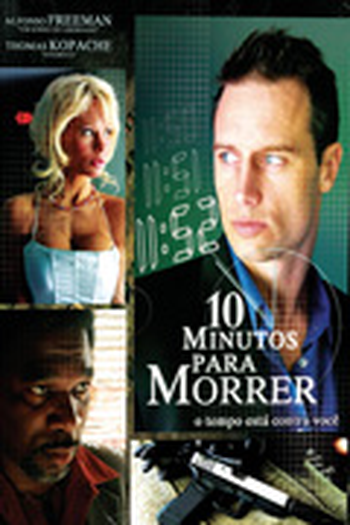  de Filme 10 Minutos para Morrer (2006)
