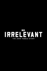 Mr. Irrelevant: The John Tuggle Story (Mr. Irrelevant: The John Tuggle Story)