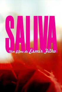 Saliva - Poster / Capa / Cartaz - Oficial 2