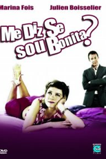 Me Diz Se Sou Bonita? (J'me sens pas belle)