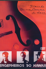 Filmes de Guerra, Canções de Amor - Engenheiros do Hawaii (Filmes de Guerra, Canções de Amor - Engenheiros do Hawaii)