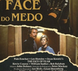 A Face do Medo