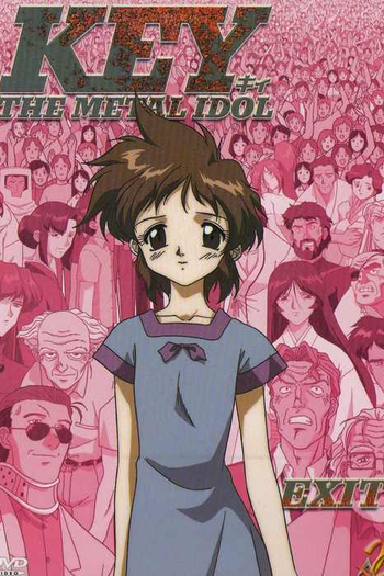  de Série Key: The Metal Idol (1994)
