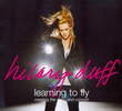 Hilary Duff - Learning to Fly