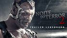 Noite do Terror 2 (2014) | Trailer Legendado