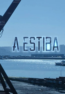 A Estiba (1ª Temporada) (A Estiba (1ª Tempada))