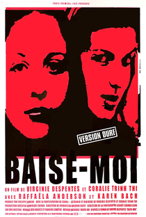 Baise Moi - Poster / Capa / Cartaz - Oficial 9