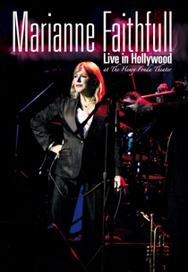 Marianne Faithfull - Live in Hollywood at the Henry Fonda Theater (Marianne Faithfull - Live in Hollywood at the Henry Fonda Theater)