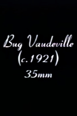Dreams of the Rarebit Fiend: Bug Vaudeville (Dreams of the Rarebit Fiend: Bug Vaudeville)