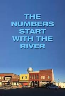The Numbers Start with the River - Poster / Capa / Cartaz - Oficial 1