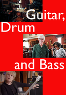 Guitar, Drum and Bass (Guitar, Drum and Bass)