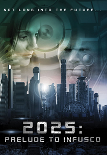 2025: A inteligência suprema (2025: Prelude to infusco)