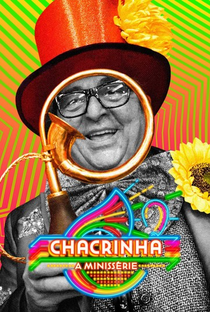 Chacrinha - A Minissérie (1ª Temporada) - Poster / Capa / Cartaz - Oficial 1