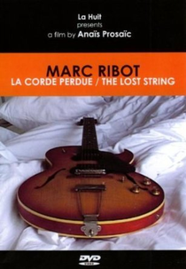The Lost String (La Corde Perdue/The Lost String)