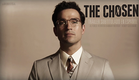 TRAILER "THE CHOSEN" (EL ELEGIDO) - 2016