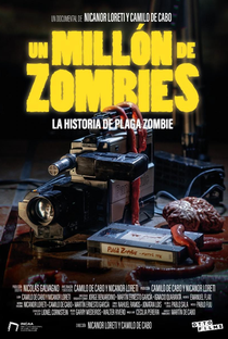 Un Millón de Zombies: La Historia de Plaga Zombie - Poster / Capa / Cartaz - Oficial 1