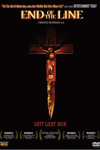  de Filme End of the Line (2007)