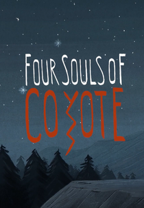 Four Souls of Coyote (Four Souls of Coyote)