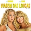 Crítica: Viagem das Loucas (“Snatched”) | CineCríticas