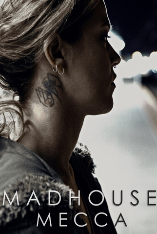 Poster 2 de Filme Madhouse Mecca (2018)
