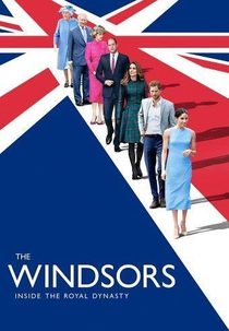 The Windsors: Inside The Royal Dynasty (The Windsors: Inside The Royal Dynasty)