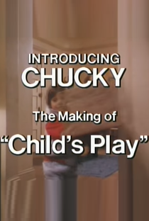 Introducing Chucky: The Making of Child's Play - Poster / Capa / Cartaz - Oficial 1