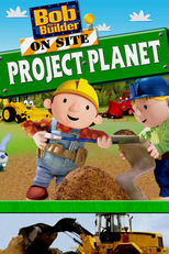 Bob, o Construtor - Construções Ecológicas (Bob the Builder on Site: Project Planet)