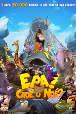 Epa! Cadê o Noé? (Ooops! Noah is Gone...)