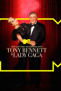 Uma Última Vez: Uma Noite com Tony Bennet e Lady Gaga - Poster / Capa / Cartaz - Oficial 1
