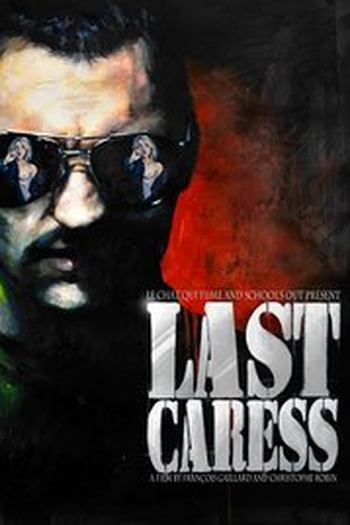  de Filme Last Caress (2010)