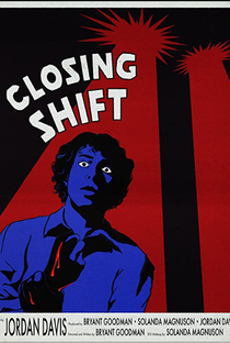 Closing Shift - Poster / Capa / Cartaz - Oficial 1