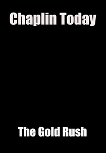 Chaplin Hoje: Em Busca do Ouro (Chaplin Today: The Gold Rush)