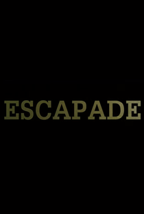 Escapada - Poster / Capa / Cartaz - Oficial 2